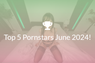Top 5 Pornstars June 2024
